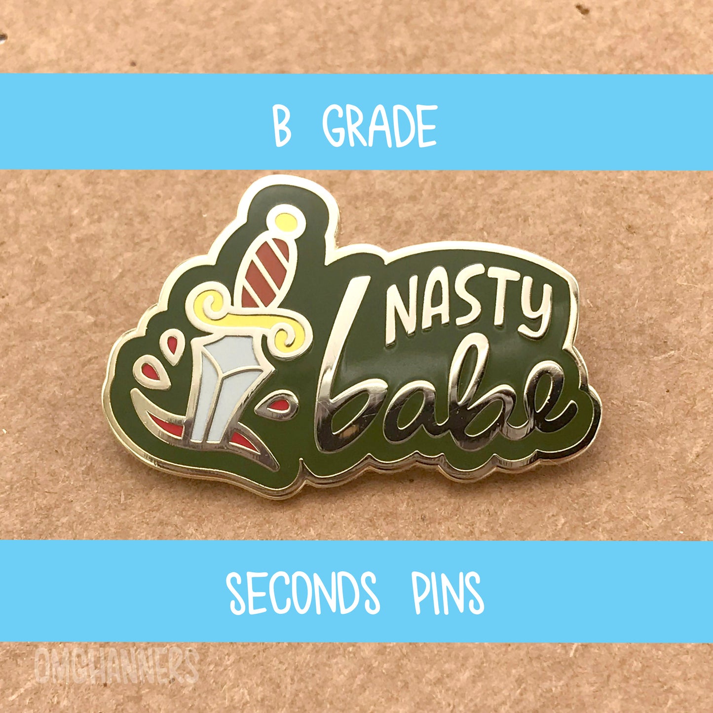 Nasty Babe - enamel pin lapel pin - queer pronoun pin she/her they/them he/him - grade B