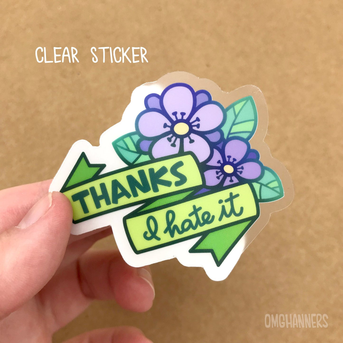 Thanks, I Hate It - Sticker