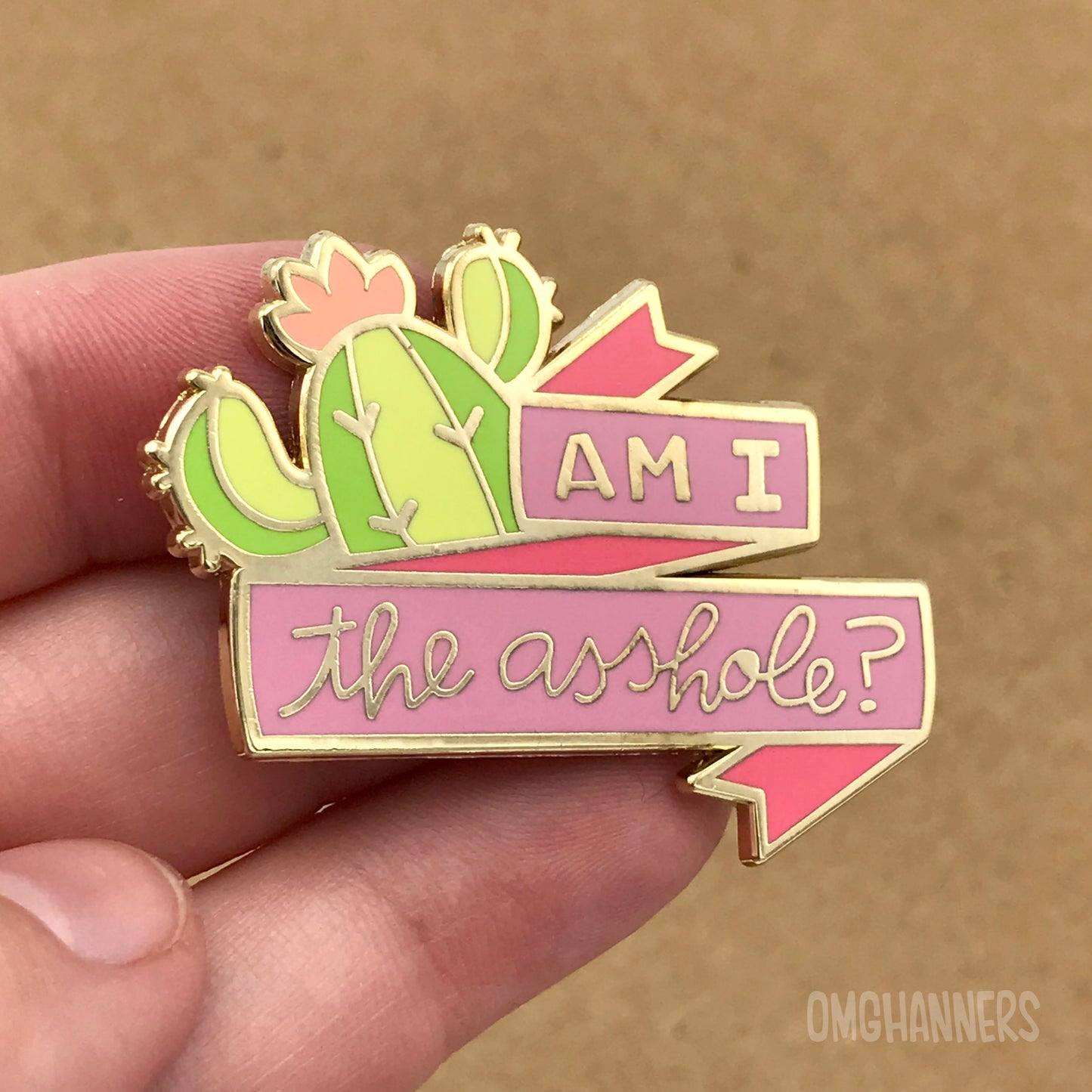 Am I the Asshole? - enamel pin lapel pin - flower pin floral cactus