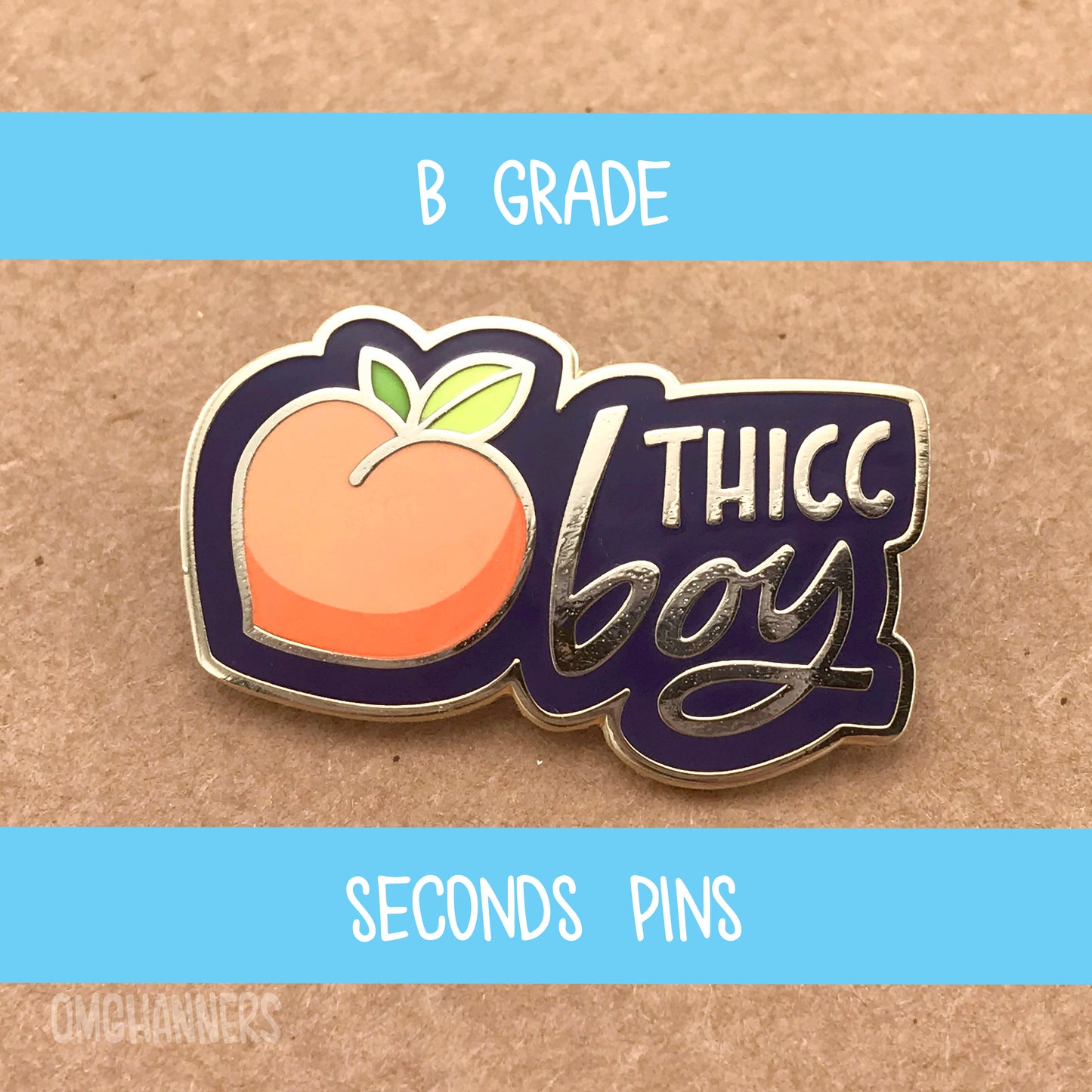 Thicc Boy - enamel pin lapel pin - queer pronoun pin she/her they/them he/him