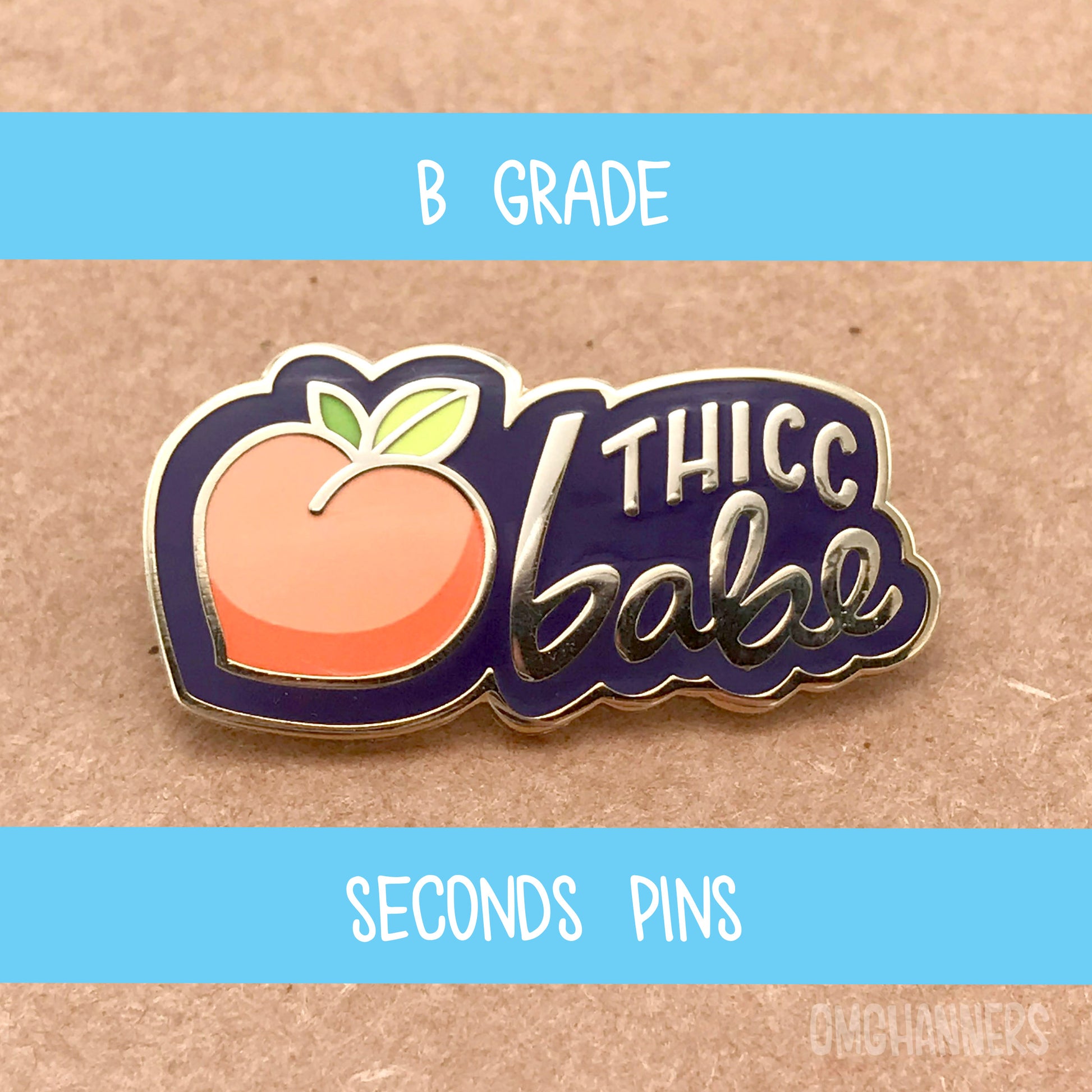 Thicc Babe - enamel pin lapel pin - queer pronoun pin she/her they/them he/him - Grade B