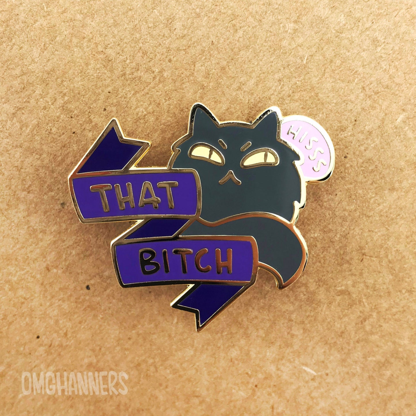 That Bitch - Hard Enamel Lapel Pin