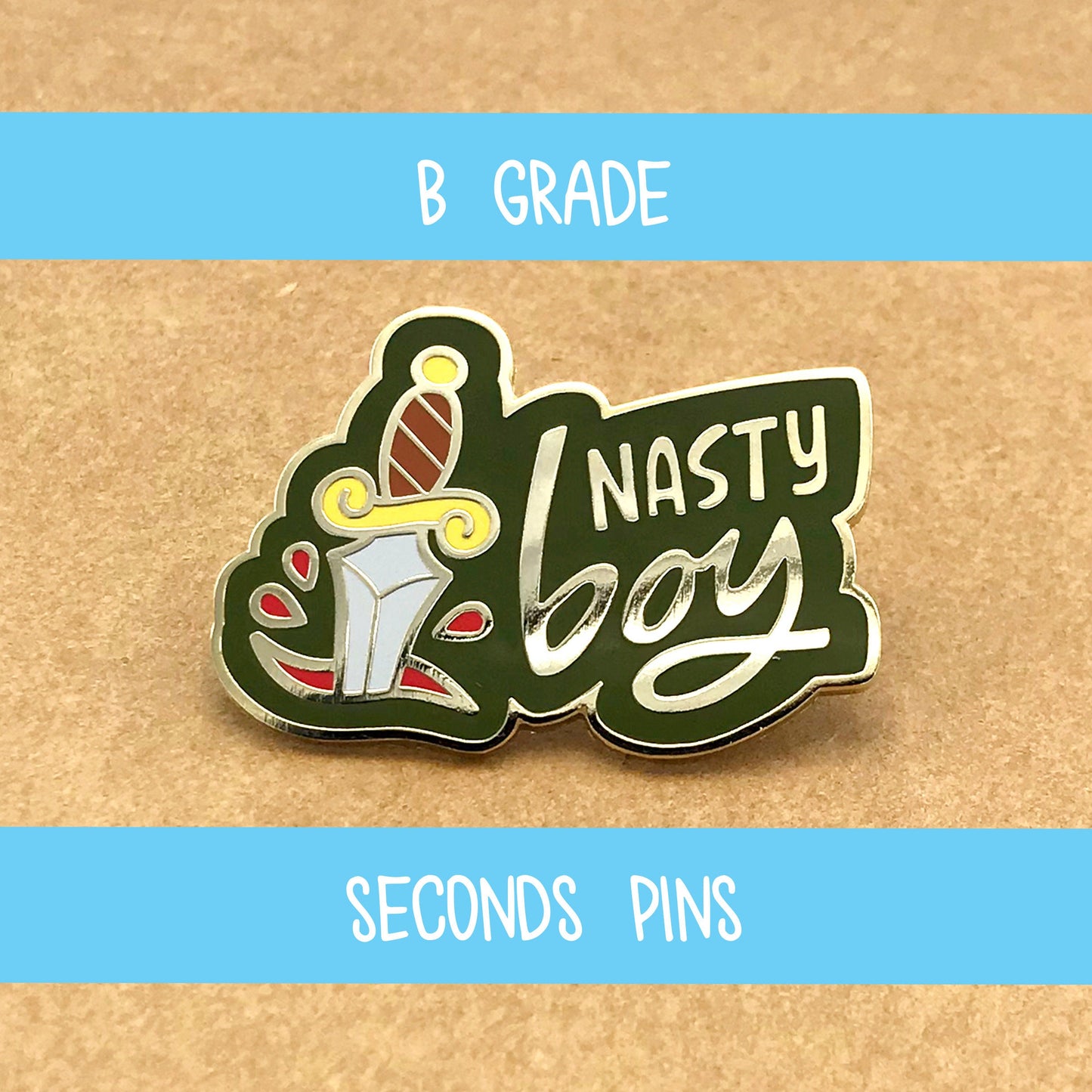 Nasty Boy - Enamel Pin