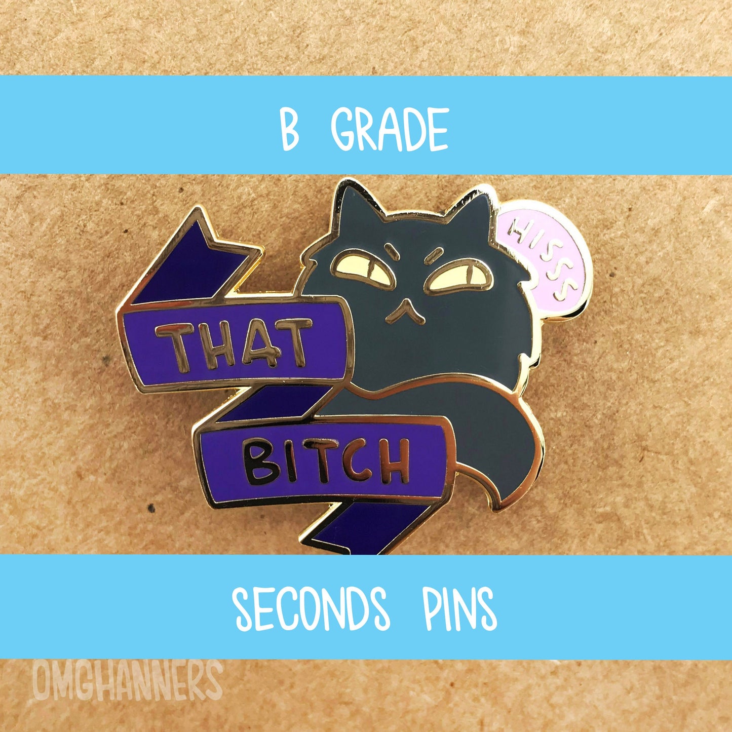 That Bitch - Hard Enamel Lapel Pin